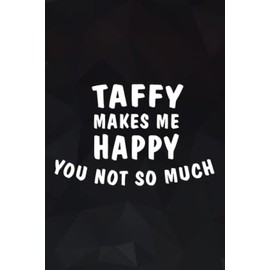 My Staffy Makes Me Happy You Not So Much American Terrier Pretty Graphic Notebook Planner: Taffy, Notebook Small Pocket Notepads for School Office Home Travel Gift Supplies,Daily