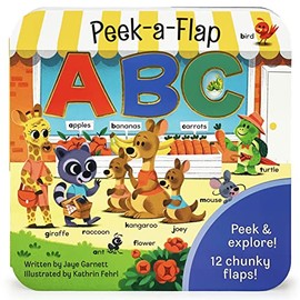 Peek-a-Flap ABC - Lift-a-Flap Board Book for Curious Minds and Little Learners; Ages 1-5