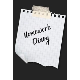Homework Diary: Simple and easy to use | Homework trackers | Timetable templates |120 Lined Pages | Ideal for students, college or school