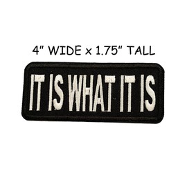 It is What It is Patch Iron-on Embroidered Applique for Clothing Vest, Sew-on Decorative Embroidery, Biker Badge Emblem, Outdoor Patches, Sarcastic Funny Sayings, Motorcycle Jacket, Gothic Punk Humor
