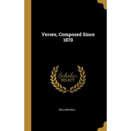 Verses, Composed Since 1870