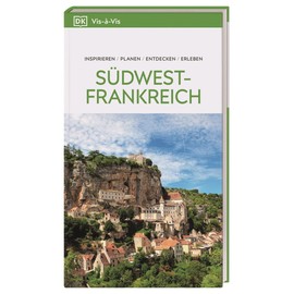 Vis-à-Vis Reiseführer Südwestfrankreich: Mit detailreichen 3D-Illustrationen