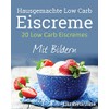 20 Low Carb Eiscremes