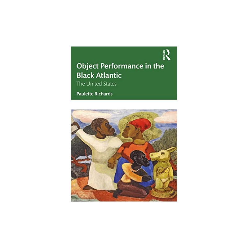 Object Performance in the Black Atlantic