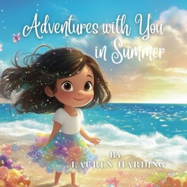 Adventures with You in Summer