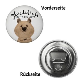Quokka Round Magnet with Bottle Opener with Saying "Glücklich Steht dir gut Freunde der Wildtiere Gute Laune Bringer Pausbacken