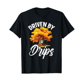 Maple Tree Tapping Sap Maple Syrup Mapple Tapper T-Shirt