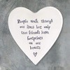 Ceramic Coaster People walk through our lives but only true