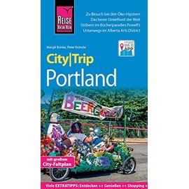 Reise Know-How CityTrip Portland: Reiseführer mit Stadtplan und kostenloser Web-App