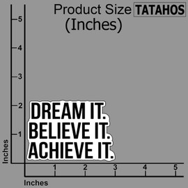 (3Pcs) Dream It Believe It Achieve It Stickers Sarcastic Motivational Sayings Inspirational Quotes Vinyl Gifts Waterproof Decals Sticker for Tumbler Kindle Water Bottle Car Hard Hat Phone Laptop 3x2.2