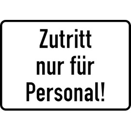 Daged Zutritt Nur Für Personal Sticker 23 x 16 cm Sign Sticker Weatherproof UV-Resistant T-322
