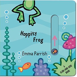 Hoppity Frog: A Slide-and-Seek Book