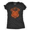 Womens Go Get Em Tiger T Shirt Funny Motivational Big