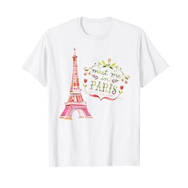 Meet Me In Paris Watercolor Print T Shirt Eiffel Tower