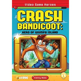 Crash Bandicoot: Hero of Wumpa Island