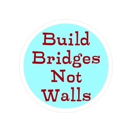 CafePress Build Bridges Not Walls Small Die Cut Sticker, 3"x4" Matte Finish