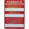 BuildingSigns.com HYDRAULIC INFORMATION SYSTEM SIGN (7x10,Red,Alum