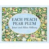 Each Peach Pear Plum: The classic 'I spy' board book