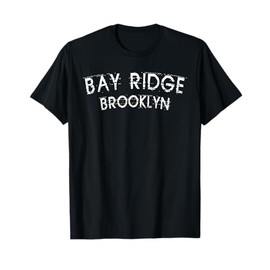 Bay Ridge Brooklyn New York Gifts T-Shirt