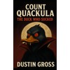 Count Quackula: The Duck Who Sucked