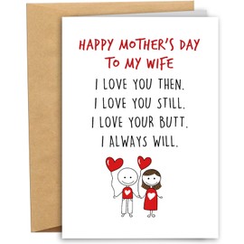 RYYike Romantic Mother's Day Card for Wife, Mothers Day Card from Husband, Funny Mother's Day Gifts for Wife, Love You Then and Still, Always Love Your Butt