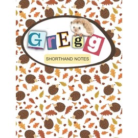 Gregg Shorthand Practice Paper And LAW STUDENT GREGG SHORTHAND NOTES: Gregg Shorthand Notebook for Faster Writing and Taking Notes With - Large Steno Book | Gregg Shorthand Book used in High School