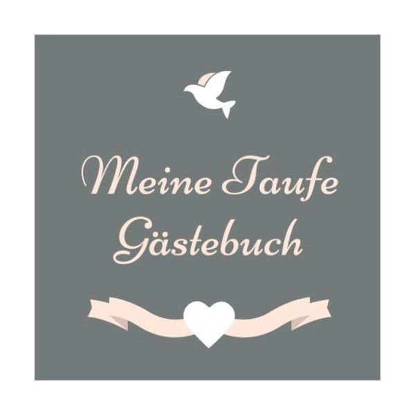MEINE TAUFE GÄSTEBUCH: A5 Gästebuch mit Rahmen schöne Geschenkidee für