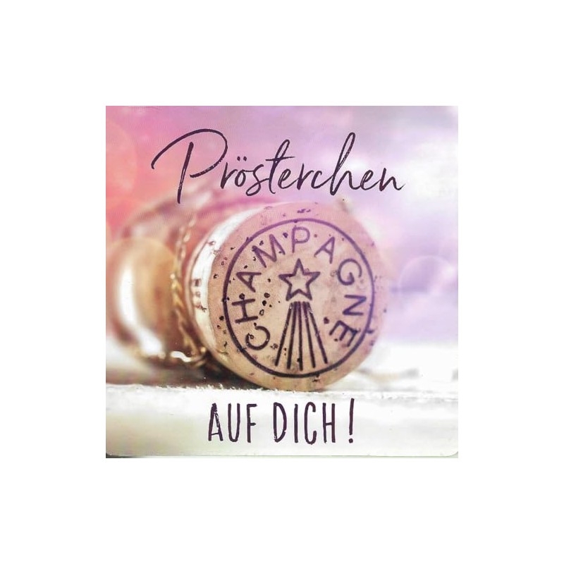 Coaster "Prösterchen - auf Dich!"