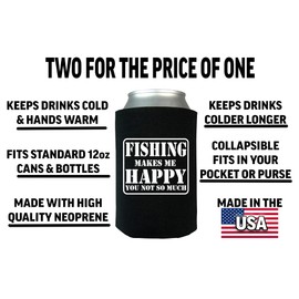 Funny Fishing Makes Me Happy You Not So Much Joke Collapsible Beer Can Bottle Beverage Cooler Sleeves 2 Pack