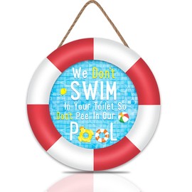 TOARTi We Don't Swim in Your Toilet So Don't P In Our Pool Wooden Pool Sign Decor,(12x12inch) Summer Indoor Outdoor Swimming Pool Decorations, Swimming Ring Lifebuoy Wall Art, Funny Pool Sign Wood Plaque For Housewarming Gift