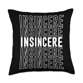 Insincere Throw Pillow