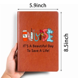 Nurse Gifts Leather Notebook It’s A Beautiful Day To Save A Life Leather Notebook Nurse Practitioner Gifts for Women Nursing Student Gifts for Friends (It’s A Beautiful Day To Save A Life)