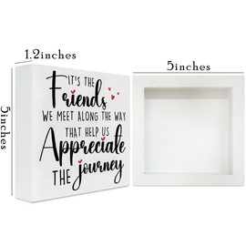 It's the Friends We Meet Along The Way Wooden Box Sign, Inspirational Quote Friendship Decor for Home Living Room Shelf Table Decoration, Gift for Friend and Family Member -A23