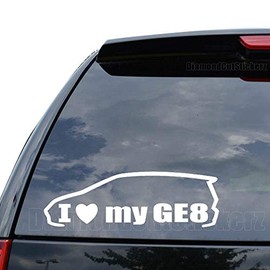 DiamondCutStickerz I Love My GE8 Japanese JDM Decal Sticker Car Truck Motorcycle Window Bumper Laptop Wall Decor - Size (05 inch / 13 cm Wide) - Color (Gloss White)