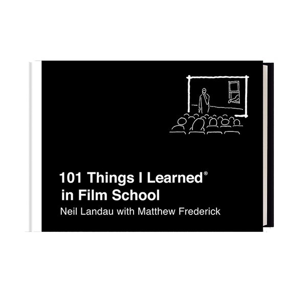 101 Things I Learned® in Film School