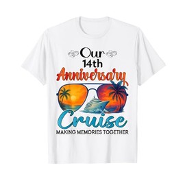 Our 14th Anniversary Cruise Vacation Husband Wife Couple T-Shirt