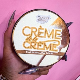 CANVAS BEAUTY: CRÈME DE LA CRÈME:_Marshmallow Toast