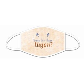 Mouth and nose mask "Can these eyes lie?"