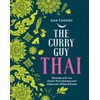The Curry Guy Thai: Recreate Over 100 Classic Thai Takeaway