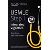 USMLE Step 1: Integrated Vignettes: Must-know, high-yield review