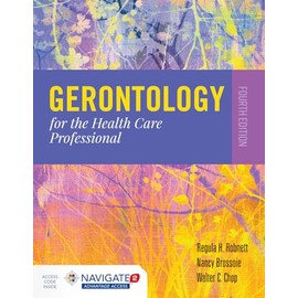 Gerontology for the Health Care Professional