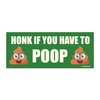 GEEKBAR Honk if You Have to Poop Car Magnet (Green)