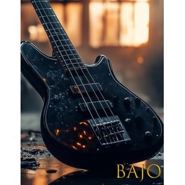 BAJO: El Cuaderno de Partituras en Blanco Definitivo para el Bajista