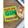 Brainbox Candy - Funny Rude 'Pass The Gin Coaster' -