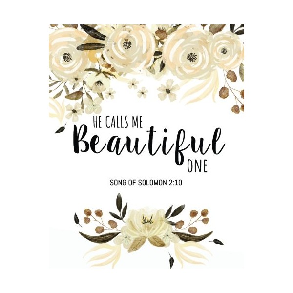 He calls me beautiful one: Bible Verse Notebook and Daily