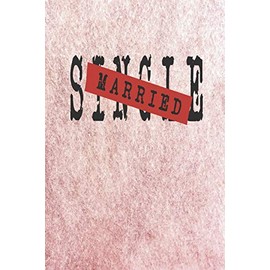 Married: Blank lined journal for the newly married