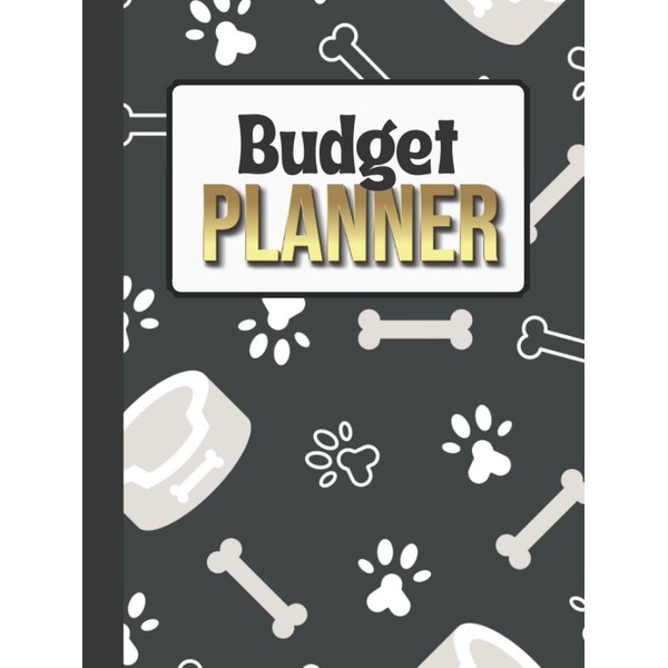 Budget Planner: Dog Paw Bowl Bone - Black Gray Pattern