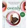 Ovenly: Sweet and Salty Recipes from New York's Most Creative