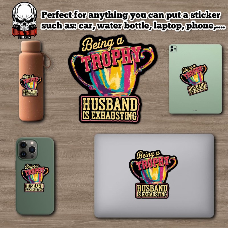 Being A Trophy Husband is Exhausting Sticker or Magnet Christmas