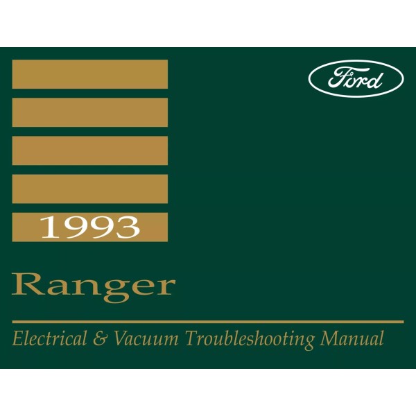 1993 Ford Ranger Electrical and Vacuum Troubleshootin